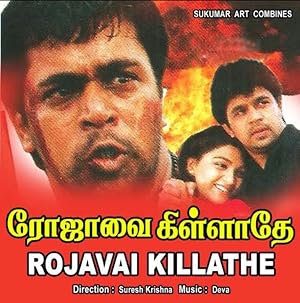 Rojavai Killathe Poster